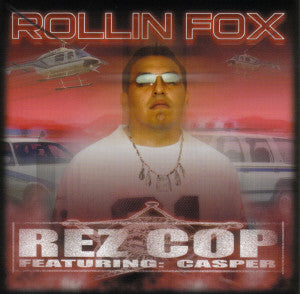 Rollin' Fox - Rez Cop - CD