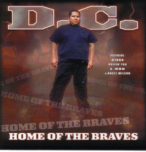 D.C. - Home Of The Braves - CD