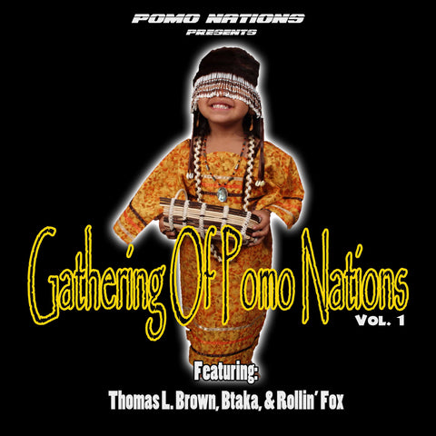 Gathering Of Pomo Nations Vol. 1 - CD