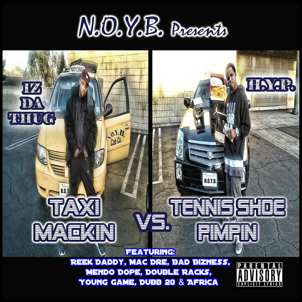 IZ Da Thug & HYP "Taxi Mackin vs. Tennis Shoe Pimpin" CD